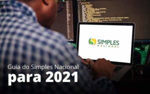 Guia Do Simples Nacional Para 2021 Post 1 Organização Contábil Lawini - Nova Contábil Digital