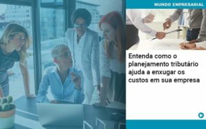 Planejamento Tributario Porque A Maioria Das Empresas Paga Impostos Excessivos Organização Contábil Lawini - Nova Contábil Digital
