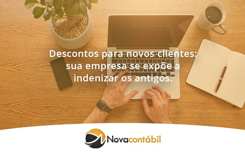 Descontos Para Novos Clientes Nova - Nova Contábil Digital
